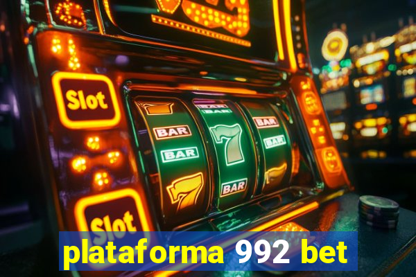 plataforma 992 bet